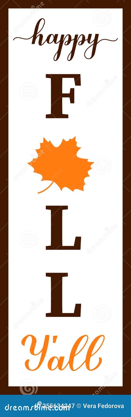 Happy Fall Y All Vertical Sign Thanksgiving Or Fall Decorations Welcome Porch Sign Stock Vector Illustration Of Message Isolated 255634247